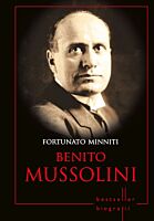 Benito Mussolini. Colectia Biografii