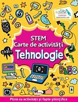 STEM. Carte de activitati - Tehnologie