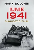 Iunie 1941. Diagnosticul final