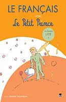 Le francais avec Le Petit Prince. Les Saisons. L'ete (volumul 3)