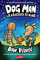 Dog Man 10. La rascruce de mame