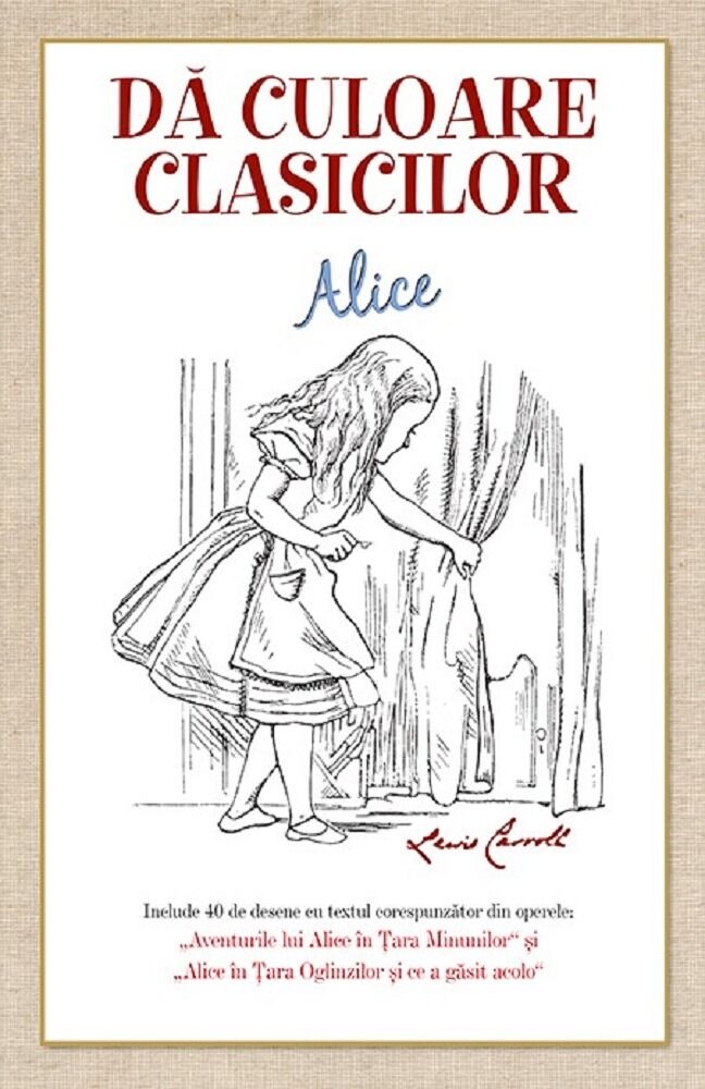 Da culoare clasicilor: Lewis Carroll - Alice