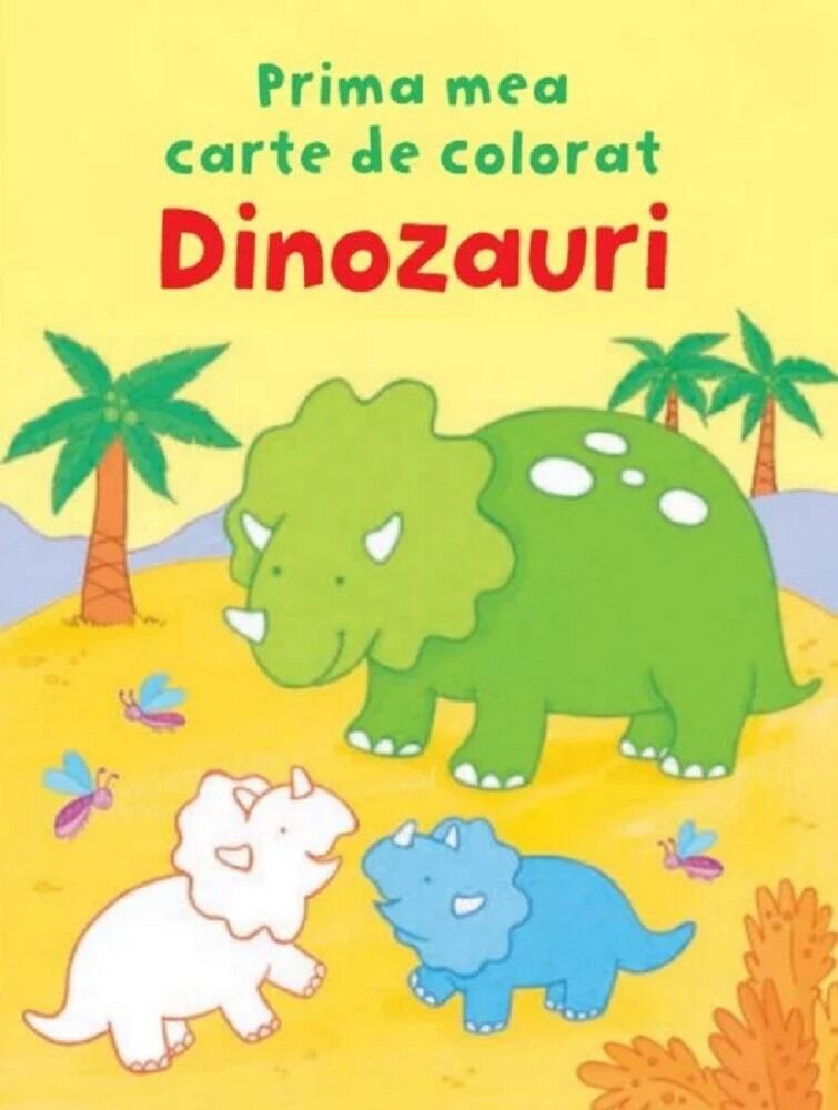 Prima mea carte de colorat. Dinozauri