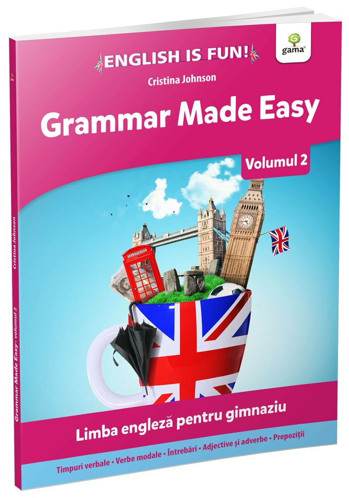 Grammar Made Easy. Volumul 2