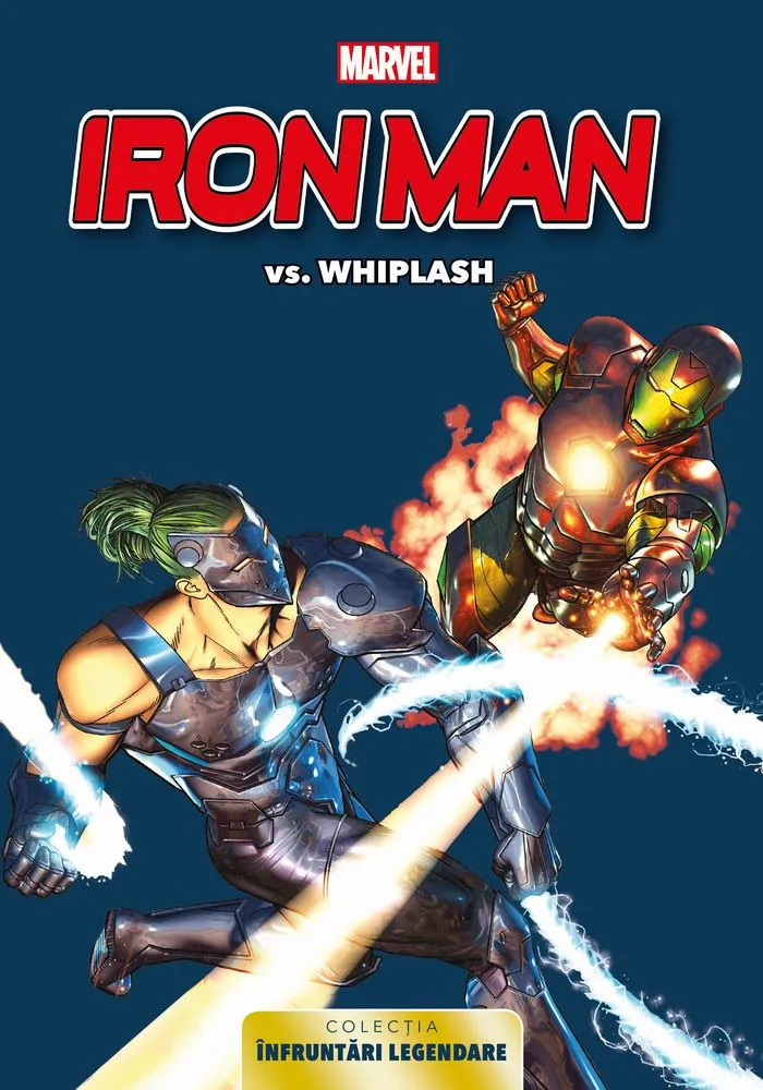 Banda desenata Marvel. Iron Man vs Whiplash (colectia Infruntari legendare)
