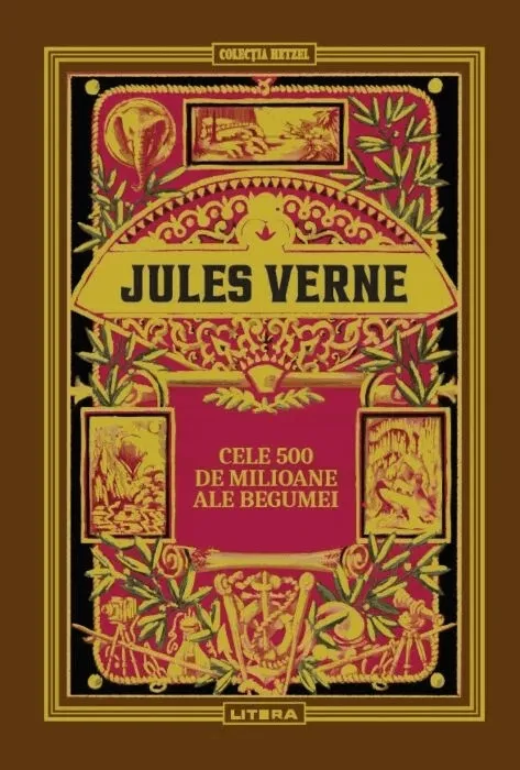 Jules Verne. Cele 500 de milioane ale Begume