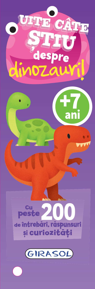 Uite cate stiu despre dinozauri! +7 ani
