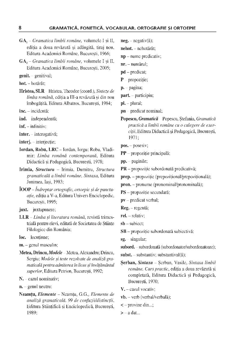 Limba romana pentru gimnaziu. Gramatica, fonetica, vocabular, ortografie si ortoepie. Editie revizuita In conformitate cu noul DOOM