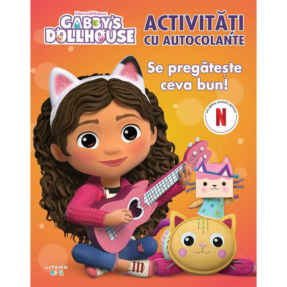 Gabby's Dollhouse. Activitati cu autocolante. Se pregateste ceva bun!