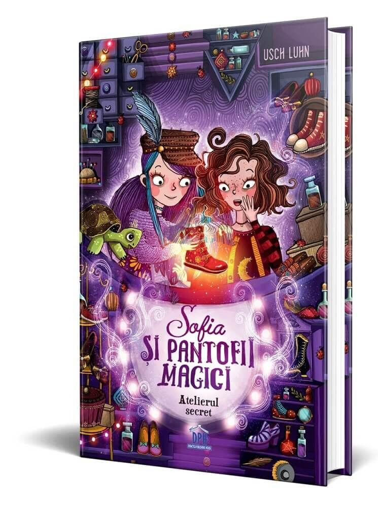 Sofia si pantofii magici - Volumul 1: Atelierul secret