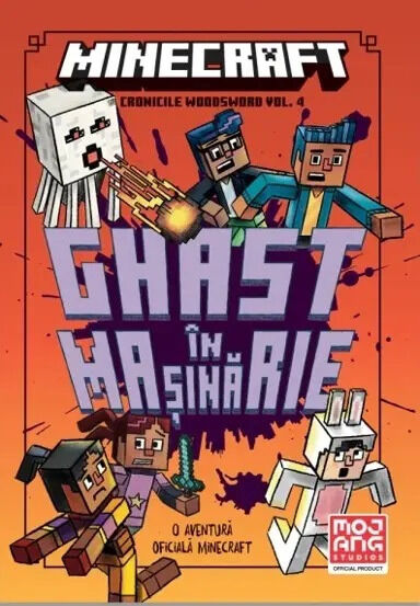 Minecraft - Cronicile Woodsword Volum 4: Ghast in masinarie