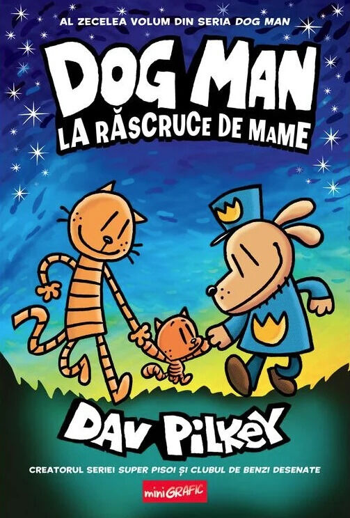 Dog Man 10. La rascruce de mame