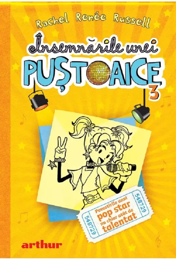 Insemnarile unei pustoaice 3. Povestirile unui pop star nu chiar atat de talentat